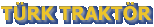 TÜRK TRAKTÖR